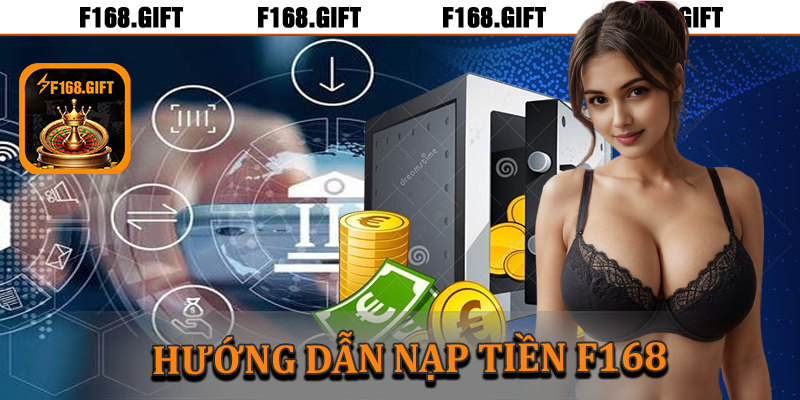 nạp tiền f168