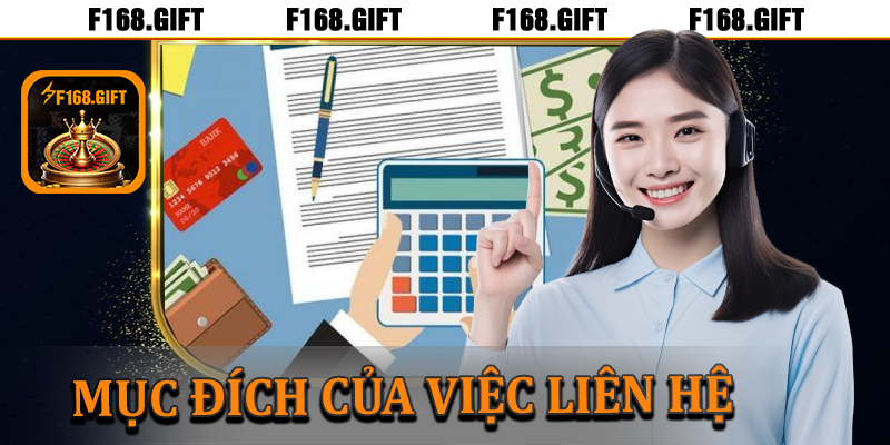 Mực đích của việc liên hệ tới bộ phận chăm sóc khách hàng F168